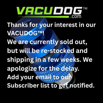 VACUDOG™